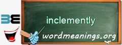 WordMeaning blackboard for inclemently